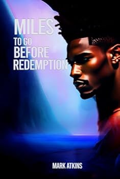 Hardcover Miles To Go Before Redemption Book