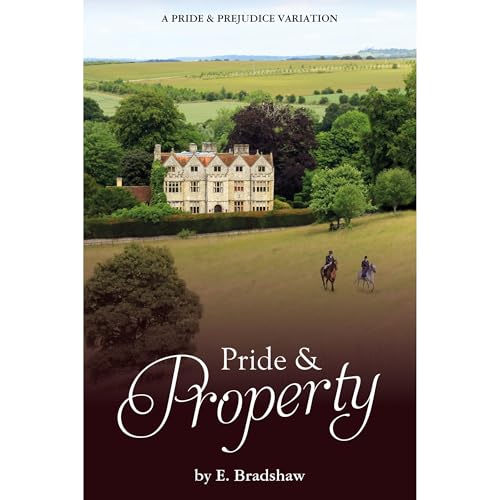 Pride & Property Audiolibro Por E Bradshaw arte de portada