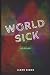 World Sick: Stories