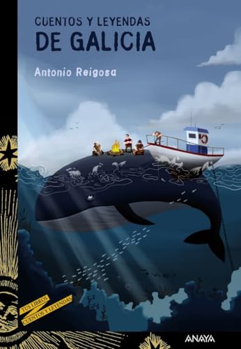 Cuentos y leyendas de Galicia (LITERATURA JUVENIL - Cuentos y Leyendas)