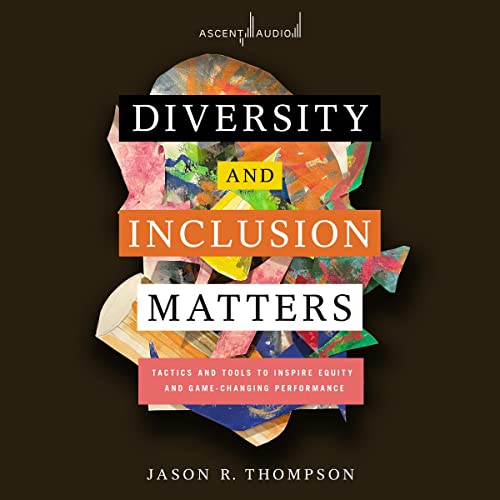 Diversity and Inclusion Matters by Jason R. Thompson episode artwork