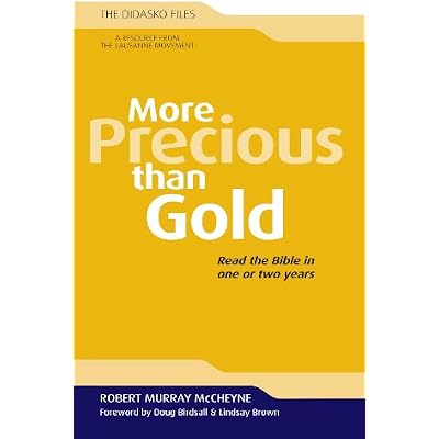 More Precious Than Gold: Read the Bible in One or Two Years