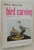 The art of bird carving;: A guide to a fascinating hobby B0006C6S8U Book Cover
