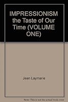 IMPRESSIONISM the Taste of Our Time B004NPKMJM Book Cover