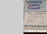 Photo Gallery 2024 travel guide to ecuador (english edition) Photo Gallery 2024 travel guide to ecuador (english edition)