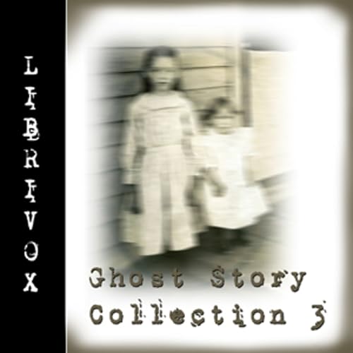Page de couverture de Ghost Story Collection 003 by Various
