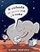Mi elefante no quiere ir a la cama (Spanish Edition)