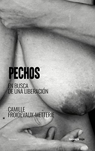 Pechos: En busca de una liberación (ENSAYO)
