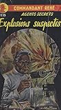  Explosions suspectes (French Edition)