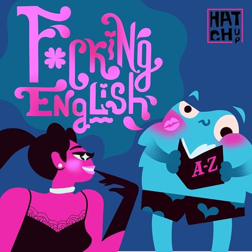 Fucking English: self study and spicy stories that teach how to flirt if you are a nomad or wanderer Titelbild