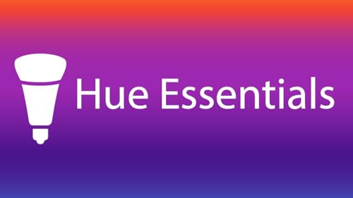 Hue Essentials - Philips Hue e TRÅDFRI