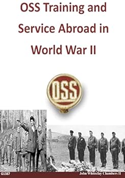 Paperback OSS Training and Service Abroad in World War II Book