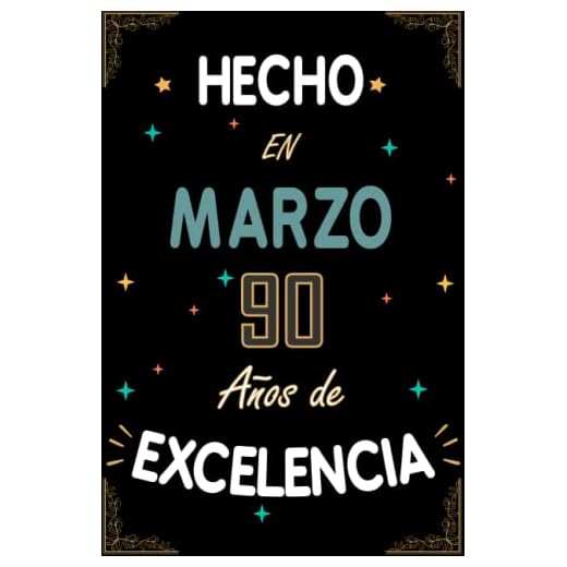 CUADERNO, HECHO EN MARZO 1933 90 AÑOS DE EXCELENCIA: Regalo de 90 cumpleaños para mujeres y hombres, ideas de 90 cumpleaños... un cumpleaños... ... regalo de 90 cumpleaños para él/ella.