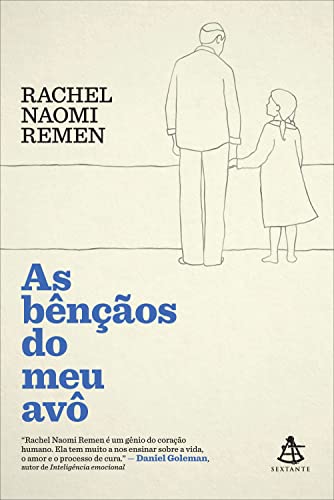 As bênçãos do meu avô: Histórias de fé, coragem e amor para iluminar nossas vidas - Naomi Remen, Rachel