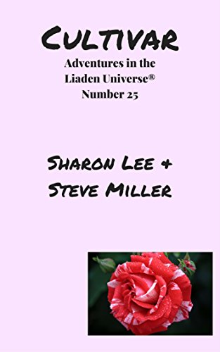 Cultivar (Adventures in the Liaden Universe ® Book 25)