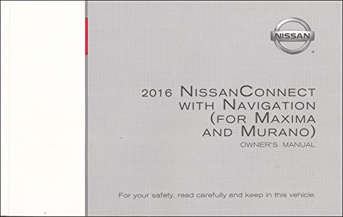 Navigation Systems Manual - Nissan Frontier 2020 (French) 16 2016 Maxima & Murano Nissan Connect Navigation System Owners Manual Original