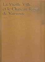 La Vieille Ville et le Chateau Royal de Varsovie. 8321333516 Book Cover