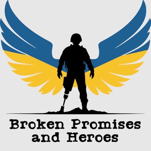 Broken Promises And Heroes - ep 88