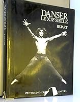 Danser Le Xxe Siecle 9061530857 Book Cover