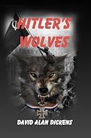 Hitler's Wolves 1438249357 Book Cover