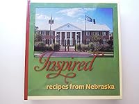 inspired recipes from nebraska 0979658659 Book Cover