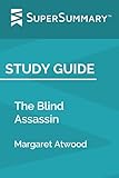 Study Guide: The Blind Assassin by Margaret Atwood (SuperSummary)