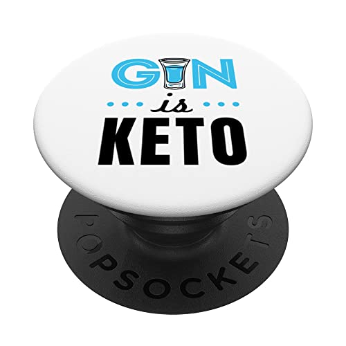 Gin Is Keto Alcohol Funny Ketogenic Diet Ketosis PopSockets Swappable
