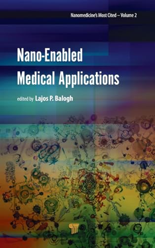 Nano-Enabled Medical Applications (Nanomedicine's Most Cited, 2)