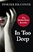 In Too Deep