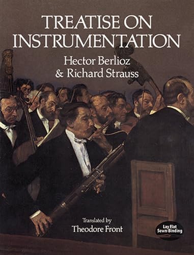 Treatise on Instrumentation (Dover Books On Music: Analysis)