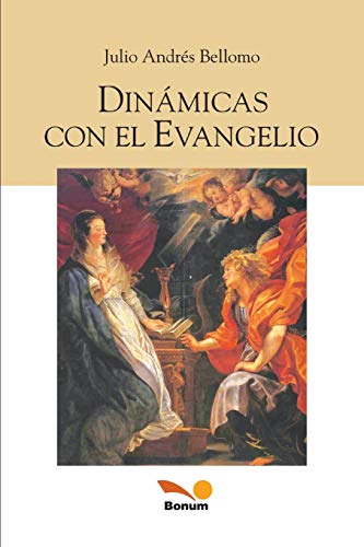 Dinámicas con el Evangelio: Cuentos breves (RELIGION Y DESARROLLO ESPIRITUAL VI) (Spanish Edition)