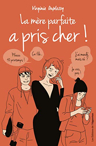 La mère parfaite a pris cher ! PDF