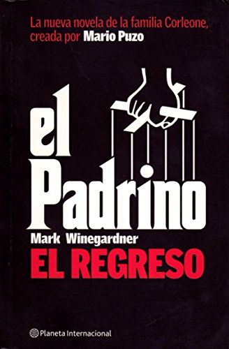 El Padrino, El Regreso/the Godfather, the Return