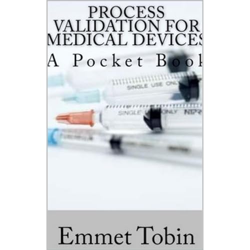 Process Validation for Medical Devices by Emmet Tobin episode artwork