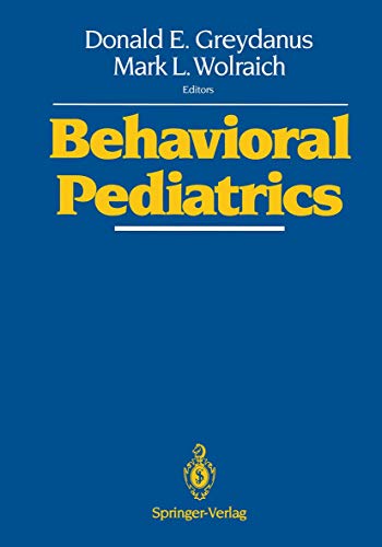Behavioral Pediatrics 0387975470 Book Cover