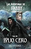 Las aventuras de Fabby y el Libro Mágico - Bajo Cero: Una aventura que te helará la sangre