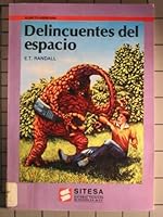 Delincuentes Del Espacio 968613574X Book Cover