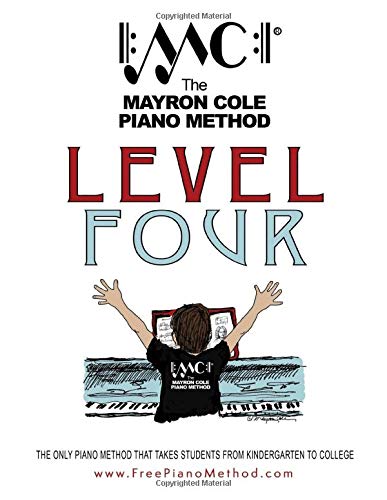 Level Four Textbook: The Mayron Cole Piano Method