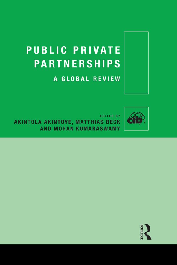 Public Private Partnerships: A Global Review (CIB)