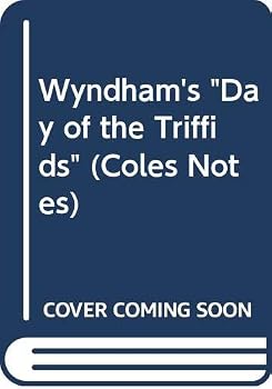 Wyndham's " Day of the Triffids "