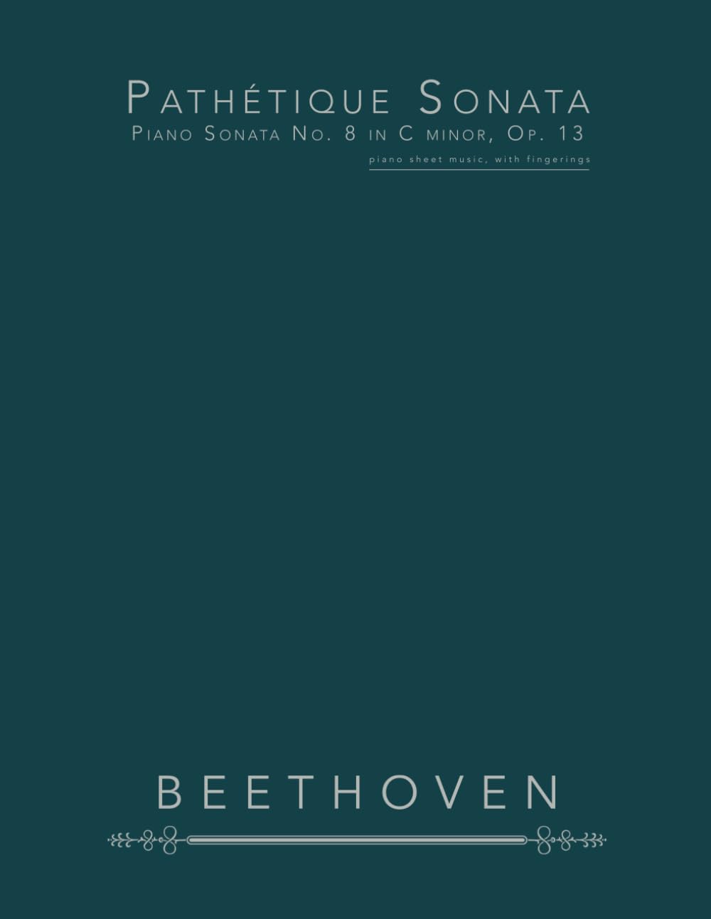 Pathétique Sonata, Piano Sonata No. 8 in C minor, Op. 13: piano sheet music, with fingerings