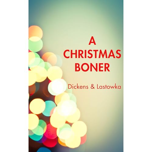 A Christmas Boner by Charles Dickens, Conor Lastowka episode artwork