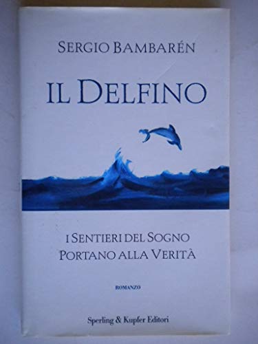 Il delfino [Italian] 8820024381 Book Cover