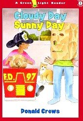 Cloudy Day Sunny Day (Green Light Readers: Leve... 0439145546 Book Cover