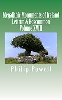 Megalithic Monuments of Ireland : County Guide Series-Leitrim and Roscommon 1463623461 Book Cover
