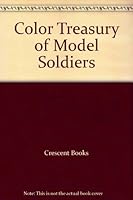 Color Treasury of Model Soldiers B000VVY5QI Book Cover