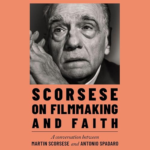 Scorsese on Filmmaking and Faith cover art