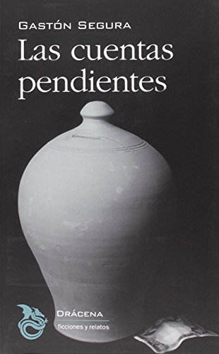 Las cuentas pendientes (ficciones y relatos)