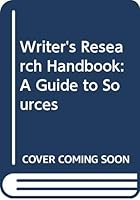 Writer's research handbook: The research bible for freelance writers 006463468X Book Cover