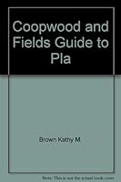 Coopwood and Fields Guide to Pla 0962090670 Book Cover